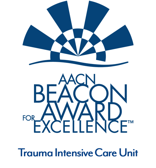 AACN Beacon Award for Excellence | Trauma Intensive Care Unit